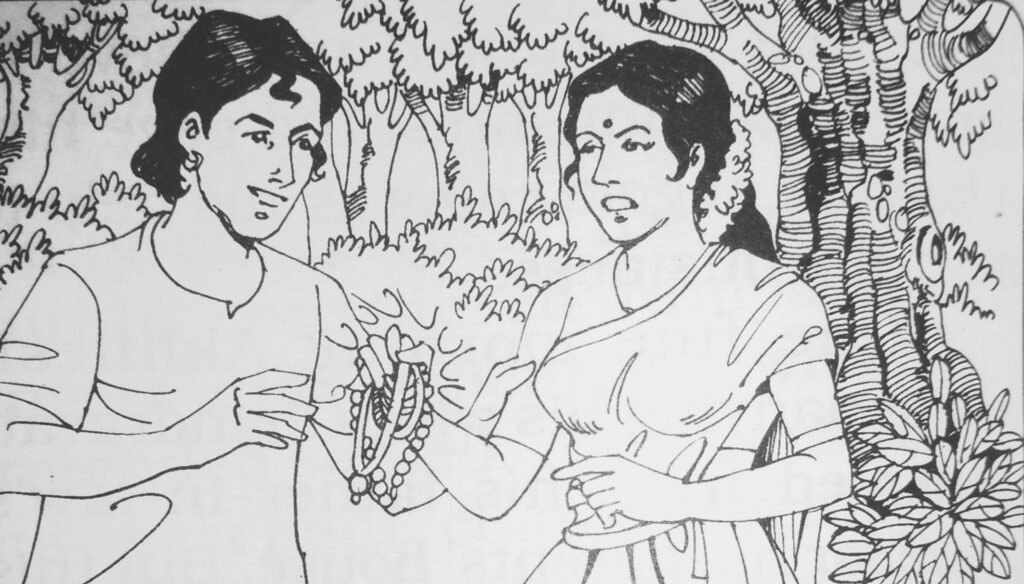 Akhilesh said to Chandravati, "Dear wife, we are now passing through a deep forest. There is always a significant threat from robbers and rogues. So, it's better if you remove all your jewelry and keep it in my safe custody."

Chandravati was such a simple-hearted girl that the last thing she could do was suspect her husband's intentions. She happily gave all her jewelry to him.