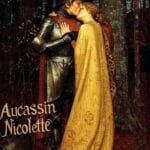 Aucassin et Nicolette: The Medieval French Love Story That Defied a Kingdom from Love and Romance.